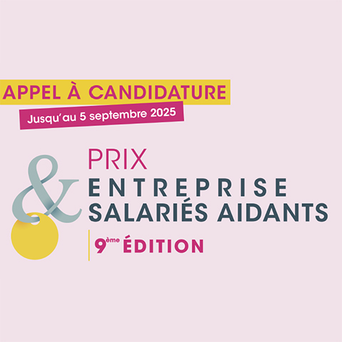 Candidatez au 9e Prix entreprise et salariés aidants