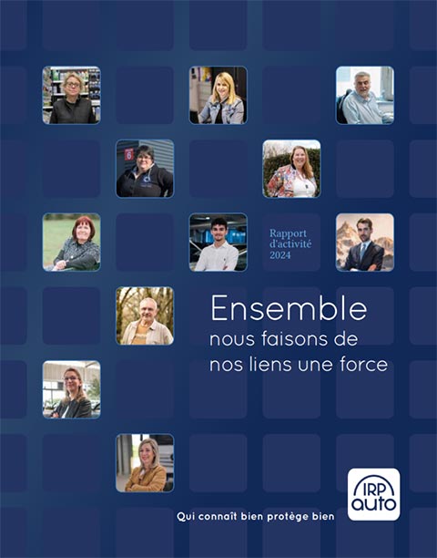 IRP AUTO - Rapport d'activité 2024 IRP AUTO - Rapport d'activité 2024