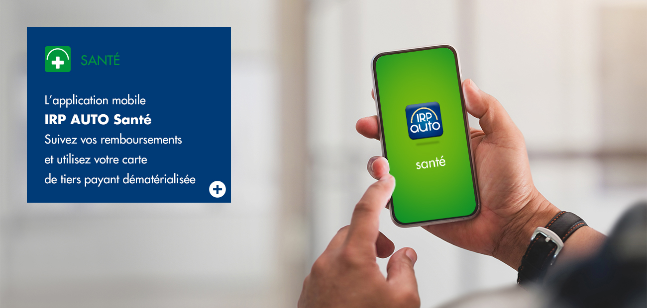 IRP AUTO - L'application mobile Santé